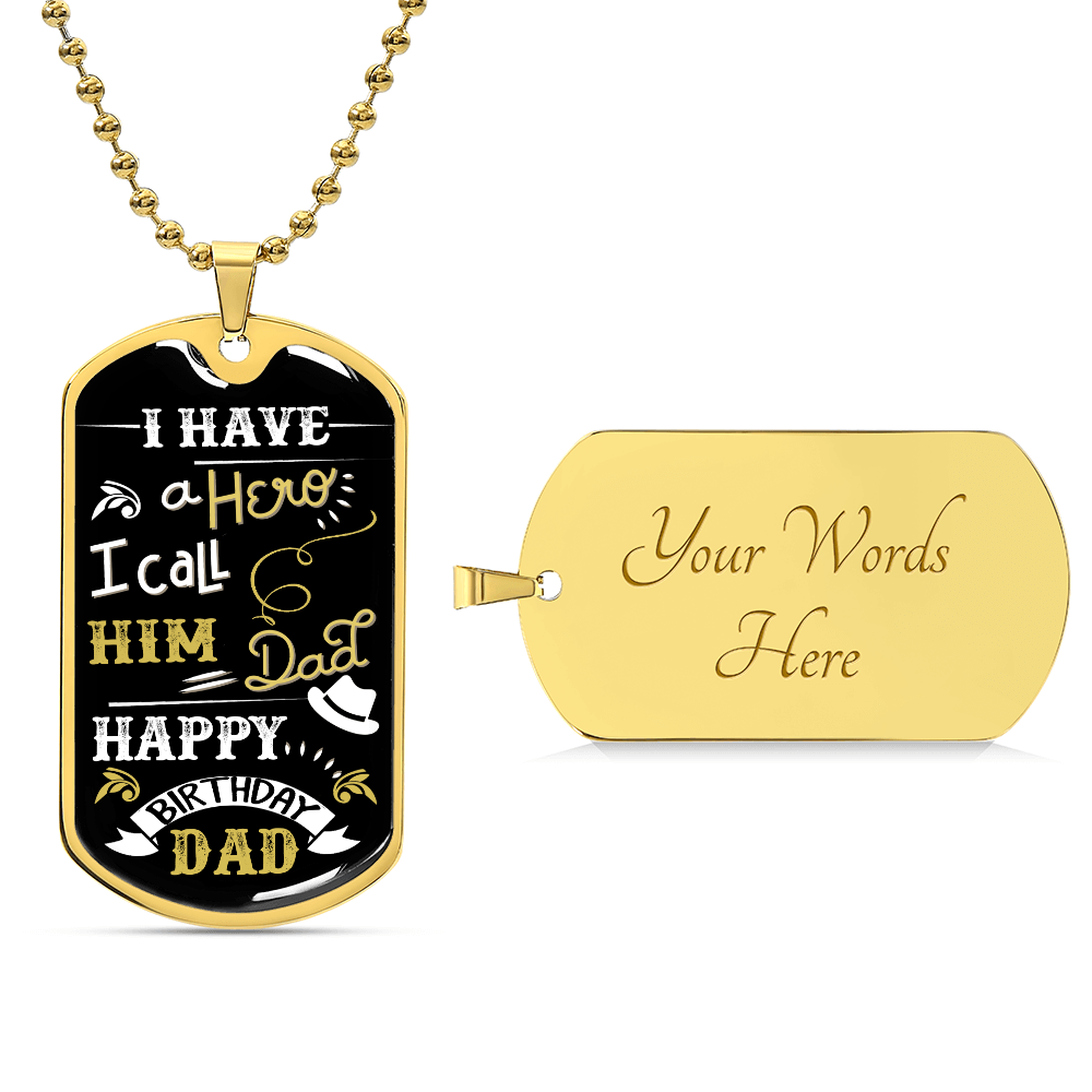 Happy Birth Day Dad - Luxury Graphic Dog Tag Necklace