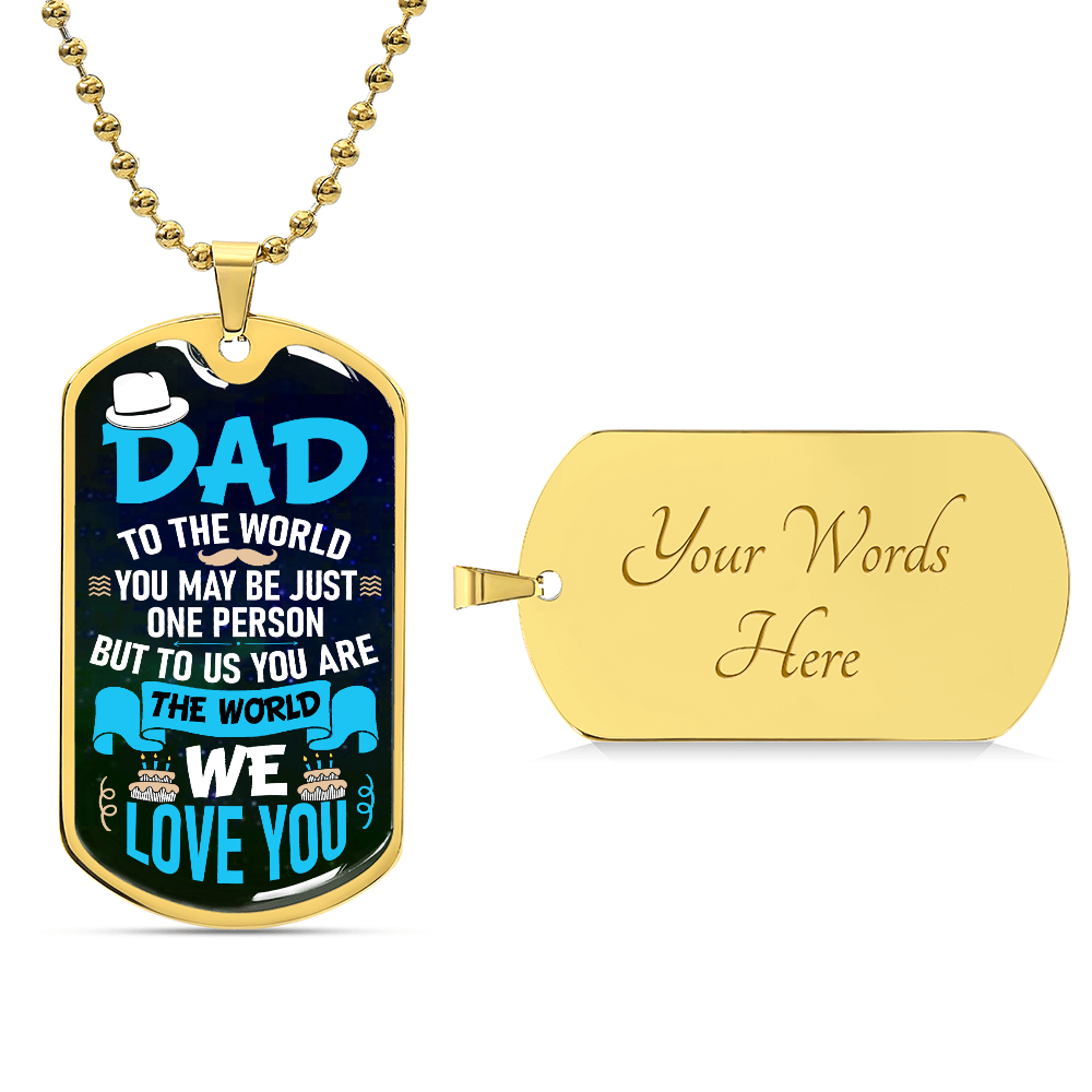 Dad We Love You - Luxury Graphic Dog Tag Necklace