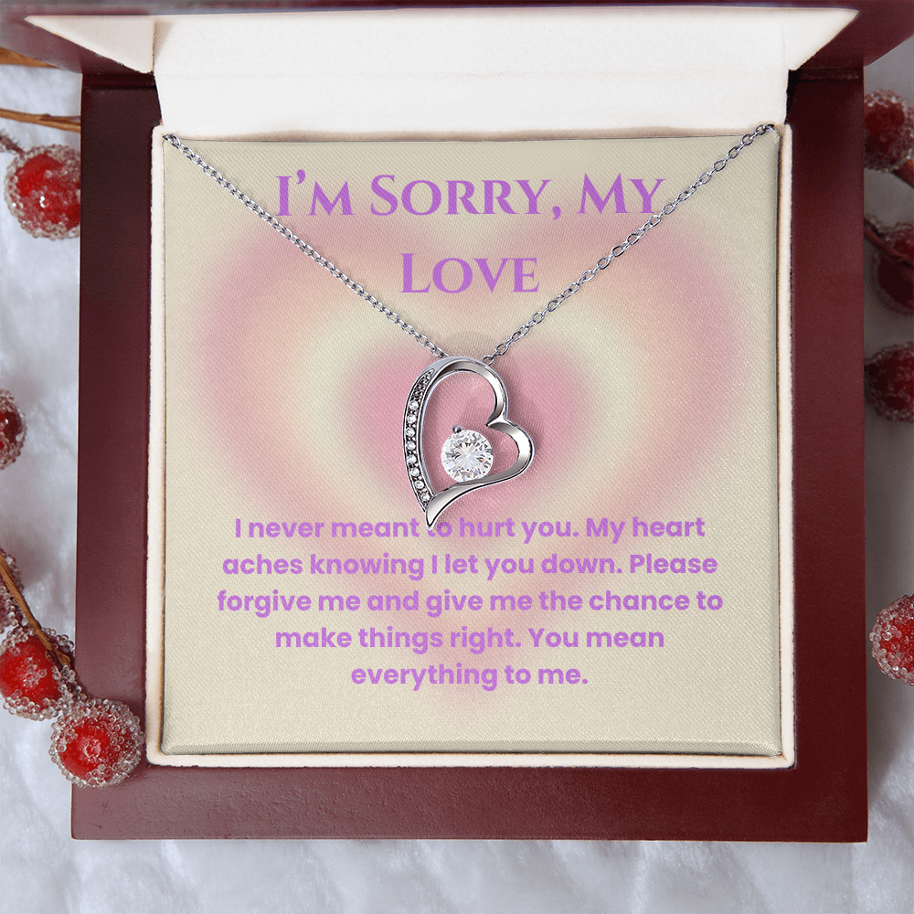 I'm Sorry, My Love -Forever Love Necklace For Partner, Wife Or Girlfriend