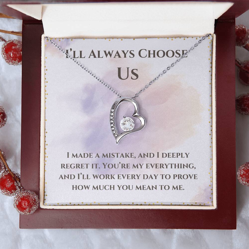 I'll Always Choose Us -Forever Love Necklace For Partner, Wife or Girlfriend