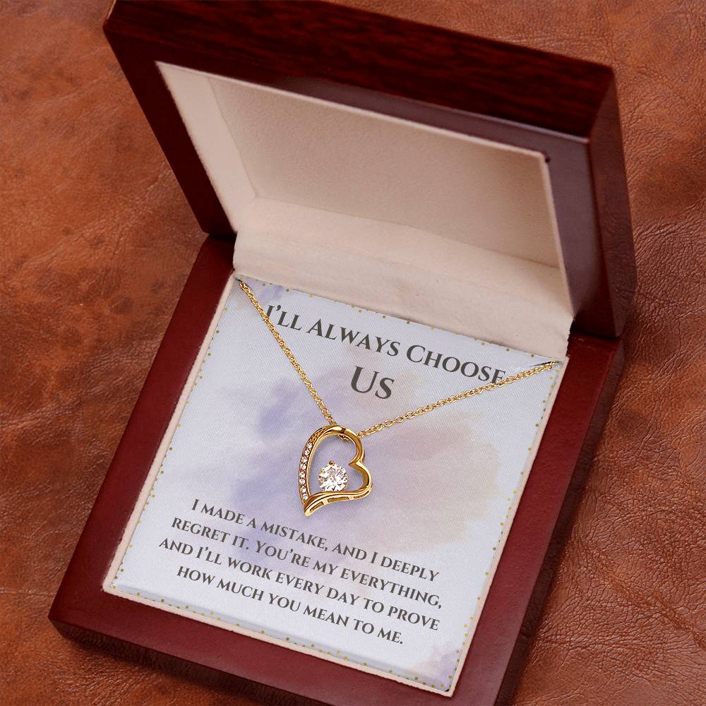 I'll Always Choose Us -Forever Love Necklace For Partner, Wife or Girlfriend