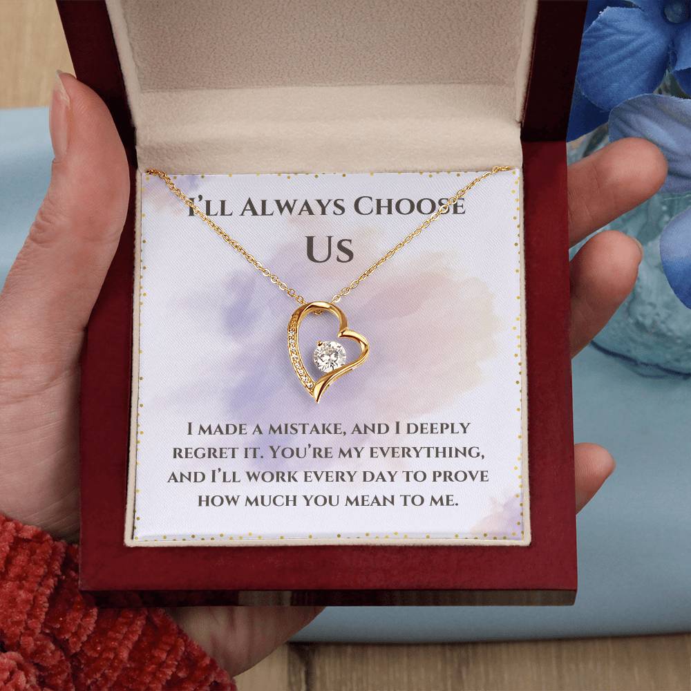 I'll Always Choose Us -Forever Love Necklace For Partner, Wife or Girlfriend