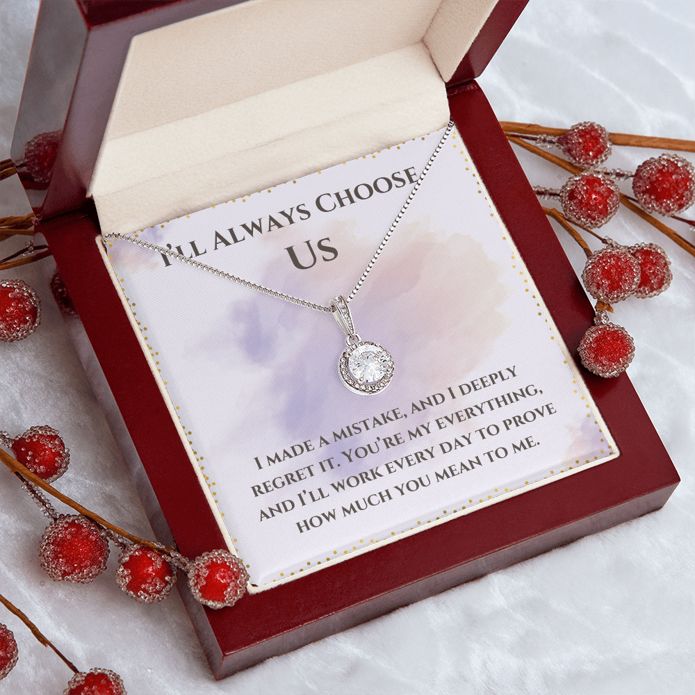 I'll Always Choose Us -Eternal Hope Necklace For Partner, Wife or Girlfriend