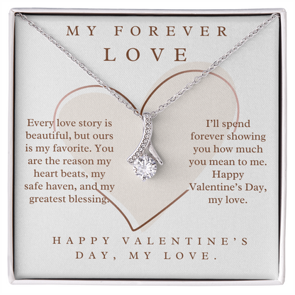 Happy Valentine's Day, my love -Alluring Beauty Necklace For Partner, Wife and Girlfriend