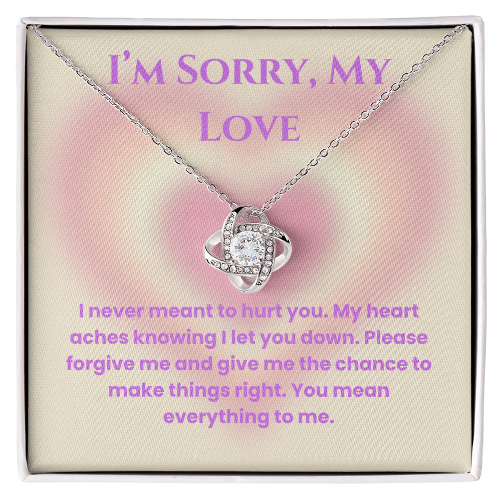 I'm Sorry My Love -Love Knot Necklace for Partner, Wife Or Girlfriend