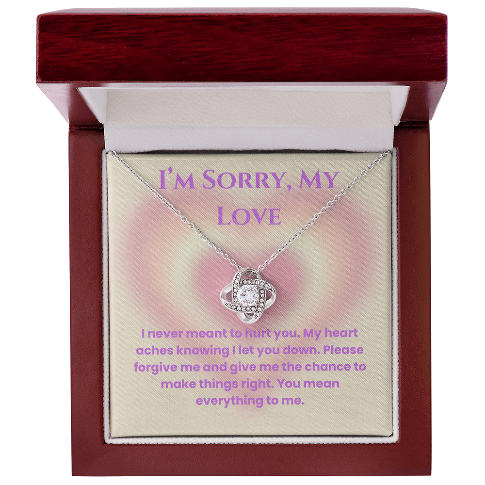 I'm Sorry My Love -Love Knot Necklace for Partner, Wife Or Girlfriend