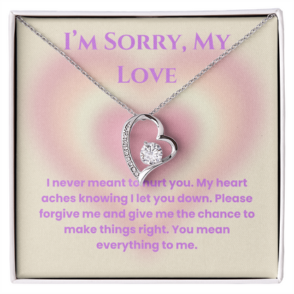 I'm Sorry, My Love -Forever Love Necklace For Partner, Wife Or Girlfriend