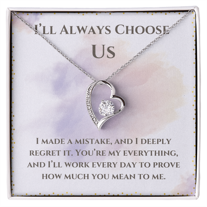 I'll Always Choose Us -Forever Love Necklace For Partner, Wife or Girlfriend