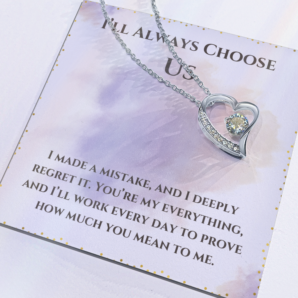 I'll Always Choose Us -Forever Love Necklace For Partner, Wife or Girlfriend