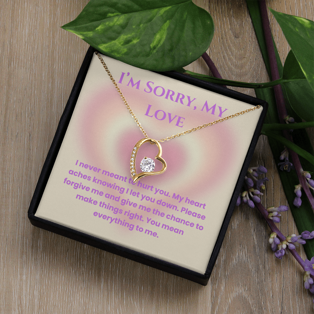 I'm Sorry, My Love -Forever Love Necklace For Partner, Wife Or Girlfriend