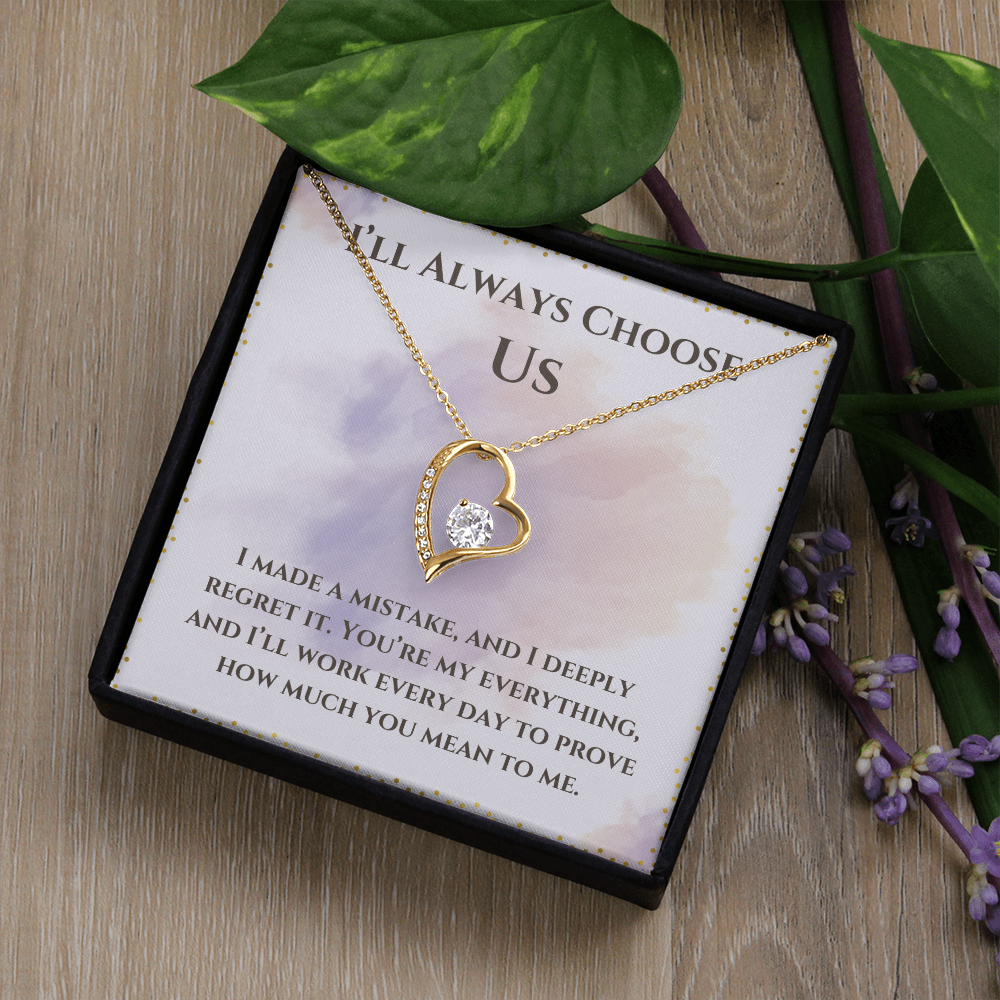 I'll Always Choose Us -Forever Love Necklace For Partner, Wife or Girlfriend